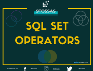 Everything You Need To Know About SQL SET Operators