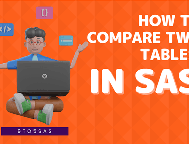 How to Compare Two Tables in SAS?