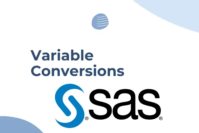 How to convert Characters to Numeric in SAS & Vice Versa