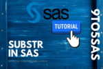 The Ultimate Guide to SUBSTR in SAS