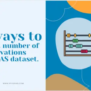 8 Ways to count the number of observations in a SAS dataset