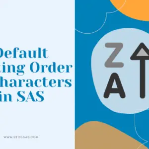 Default Sorting Order of Characters in SAS