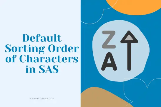 Default Sorting Order of Characters in SAS
