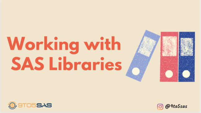Working with SAS libraries