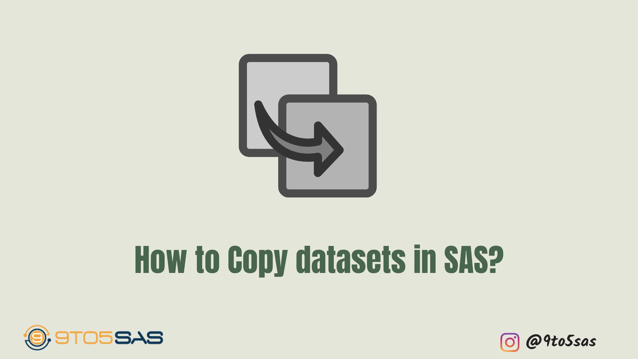 How to Copy datasets in SAS?