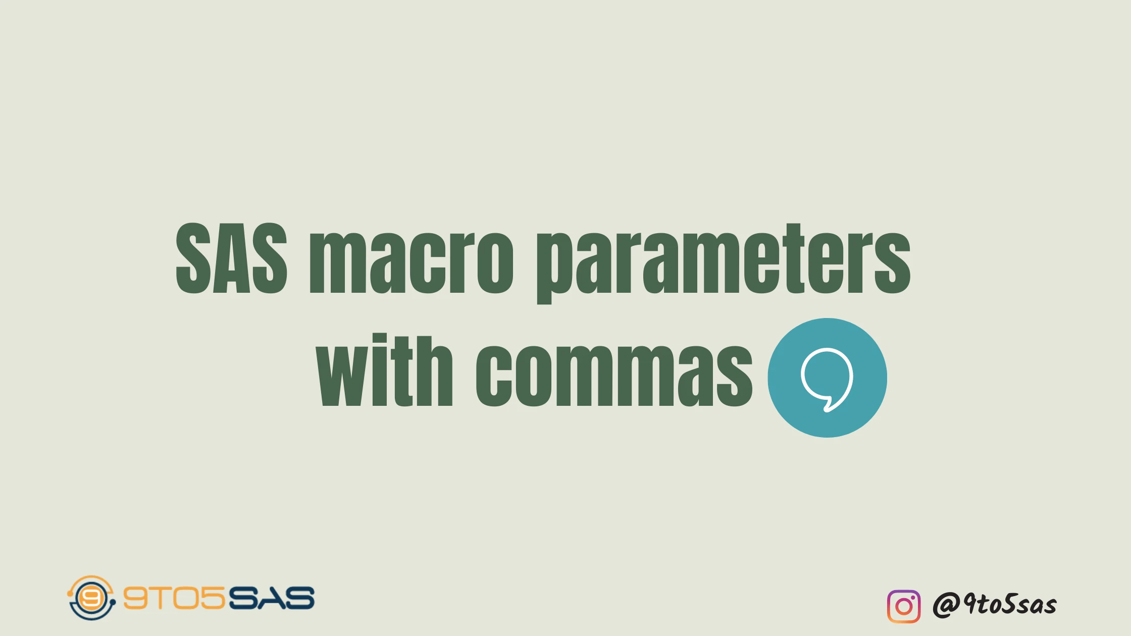 SAS macro parameters with commas