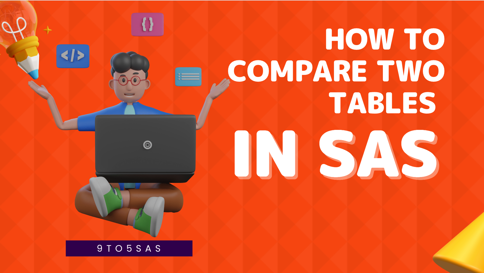 Compare Two Tables in SAS