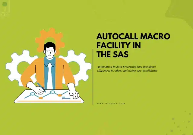 Autocall Macro Facility in the SAS